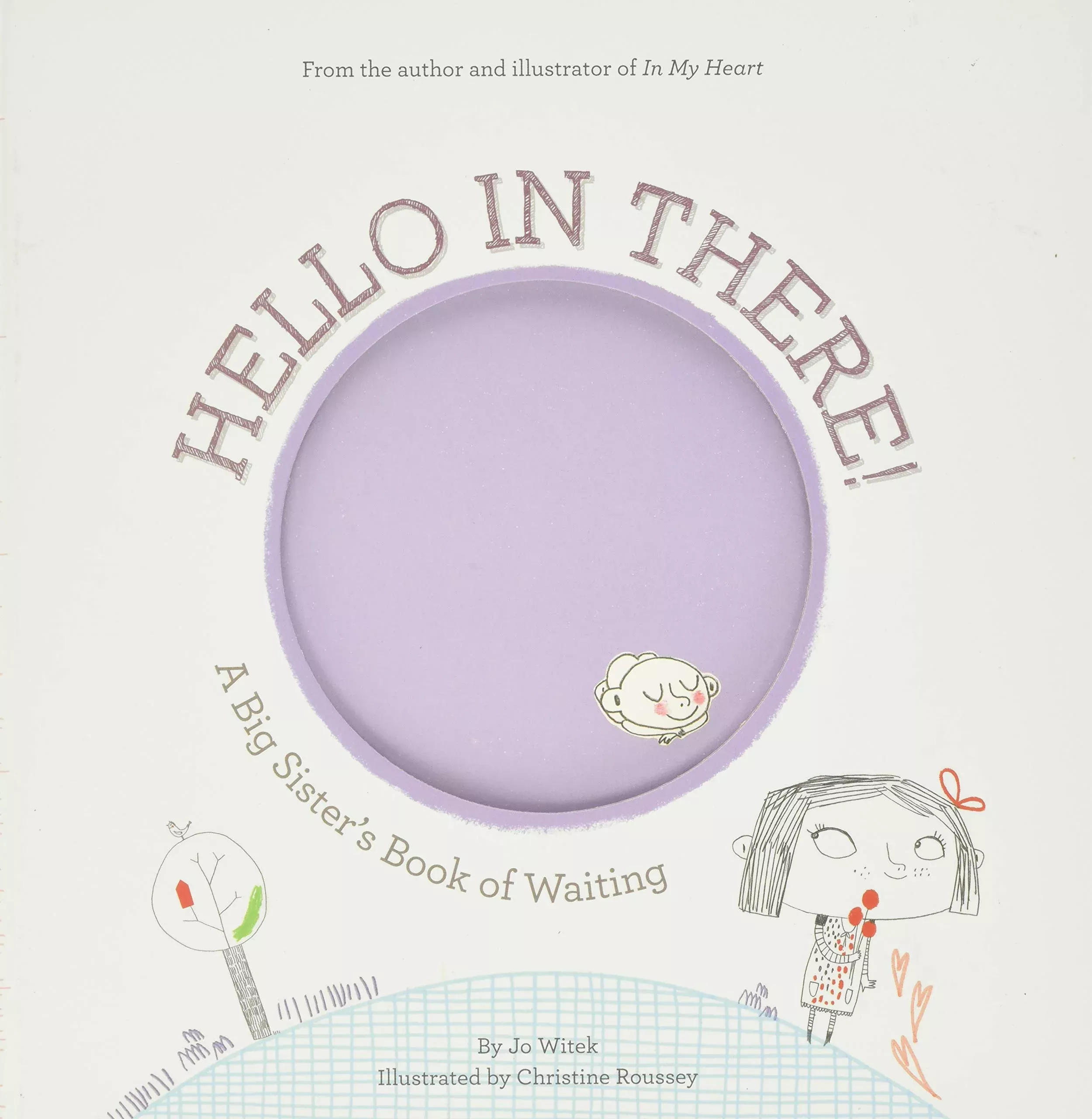 Hello in There! A Big Sisters Book of Waiting (Hard Back)