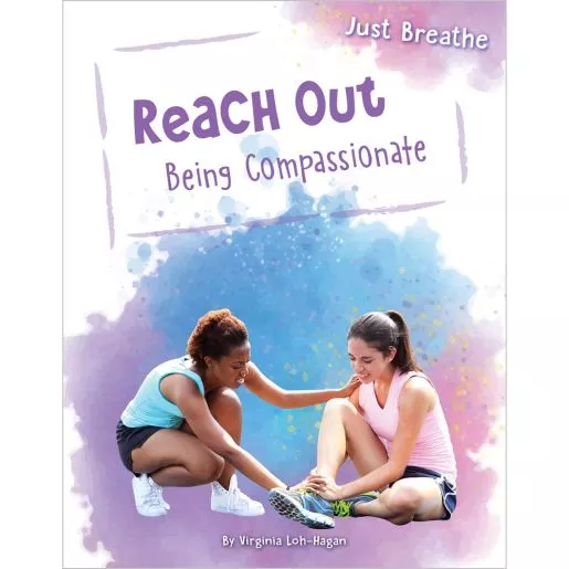 Reach Out: Being Compassionate